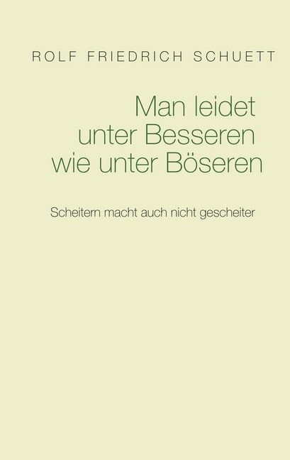 Man leidet unter Besseren wie unter Böseren main product photo
