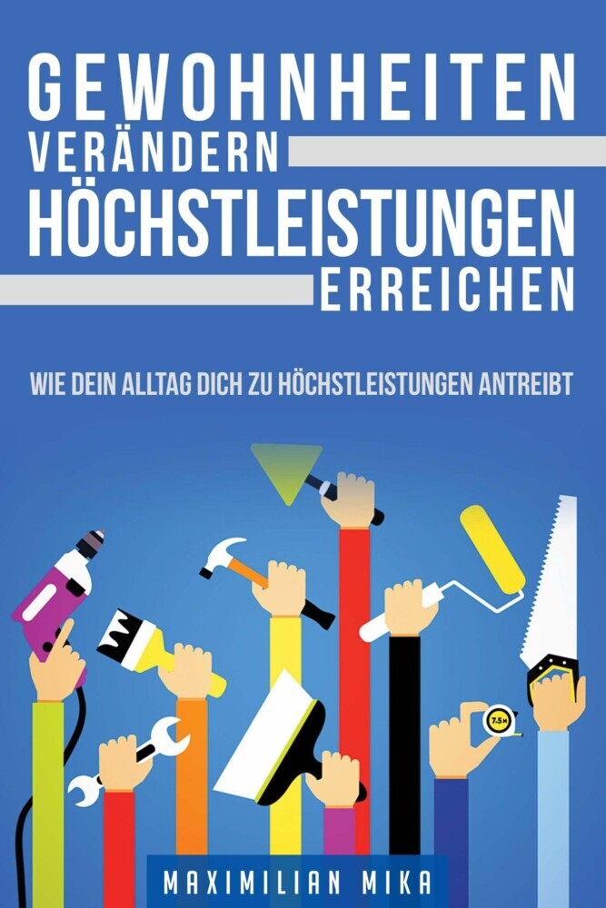 Gewohnheiten verändern Höchstleistungen erreichen main product photo