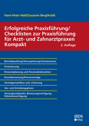 Erfolgreiche Praxisführung/Checklisten zur Praxisführung für Arzt- und Zahnarztpraxen Kompakt