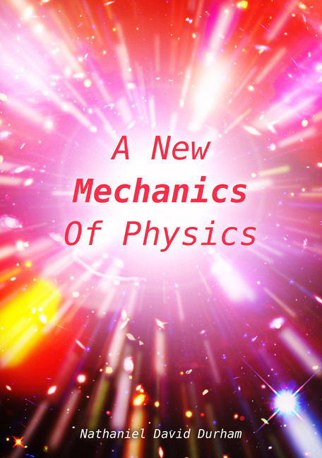 A New Mechanics Of Physics main product photo