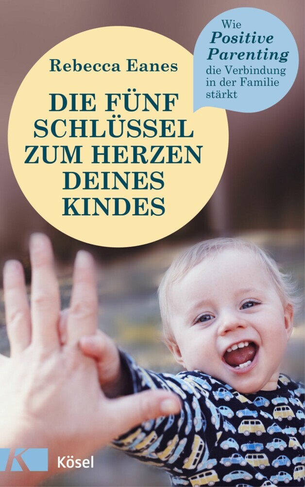 Die fünf Schlüssel zum Herzen deines Kindes main product photo
