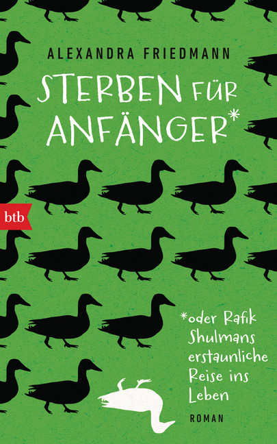 Sterben für Anfänger oder Rafik Shulmans erstaunliche Reise ins Leben main product photo