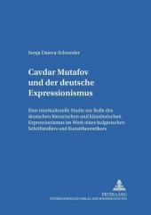 Cavdar Mutafov und der deutsche Expressionismus