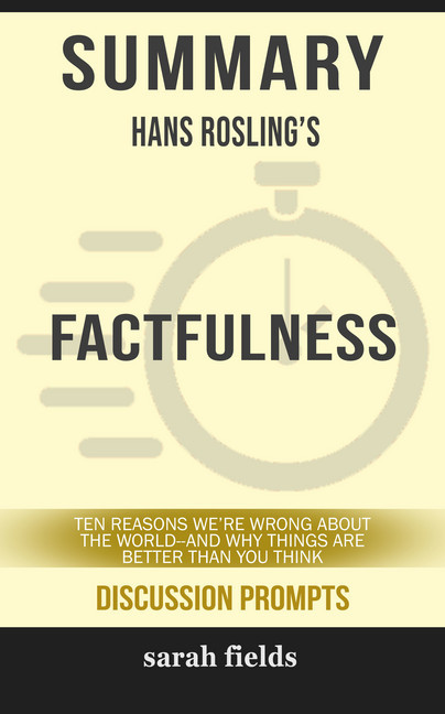 Summary: Hans Rosling's Factfulness main product photo