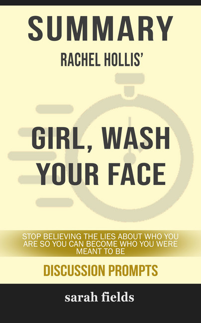 Summary: Rachel Hollis' Girl, Wash Your Face main product photo