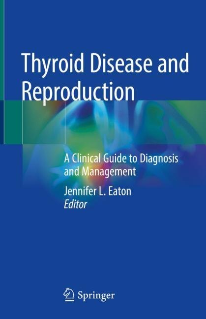 Thyroid Disease and Reproduction main product photo