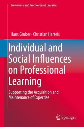 Individual and Social Influences on Professional Learning