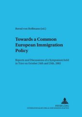 Towards a Common European Immigration Policy