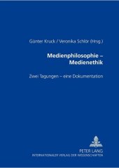 Medienphilosophie - Medienethik
