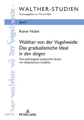 Walther von der Vogelweide: Das gradualistische Ideal "in...