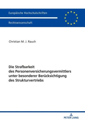 Die Strafbarkeit des Personenversicherungsvermittlers unter be...