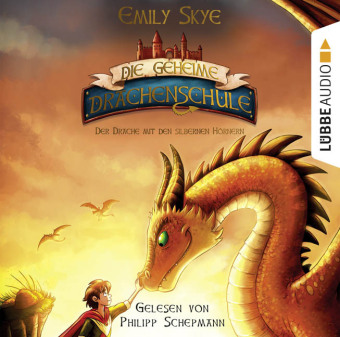 Die geheime Drachenschule - Der Drache mit den silbernen Hörnern, 2 Audio-CD