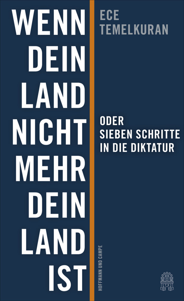 Wenn dein Land nicht mehr dein Land ist oder Sieben Schritte in die Diktatur; . main product photo