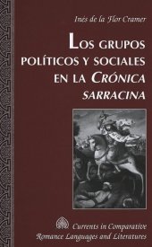 Los grupos políticos y sociales en la "Crónica sarracina"