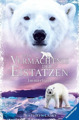 Das Vermächtnis der Eistatzen, Band 2 - Immerfrost