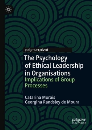 The Psychology of Ethical Leadership in Organisations