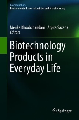 Biotechnology Products in Everyday Life