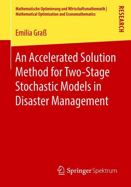 An Accelerated Solution Method for Two-Stage Stochastic Models in Disaster Management main product photo