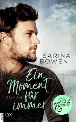 True North - Ein Moment für immer