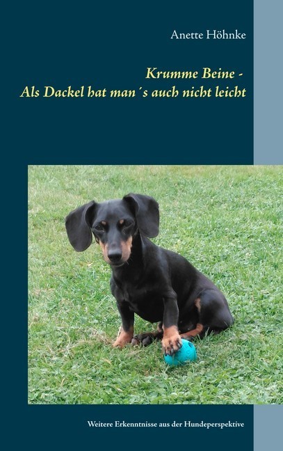 Krumme Beine - Als Dackel hat man's auch nicht leicht main product photo