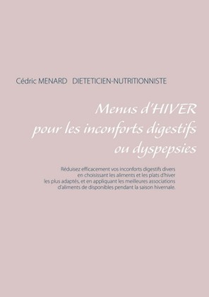 Menus d&apos;hiver pour une digestion difficile ou dyspepsies