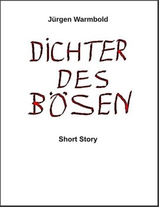 Dichter des Bösen
