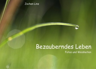 Bezauberndes Leben
