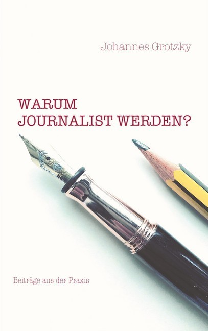 Warum Journalist werden? main product photo
