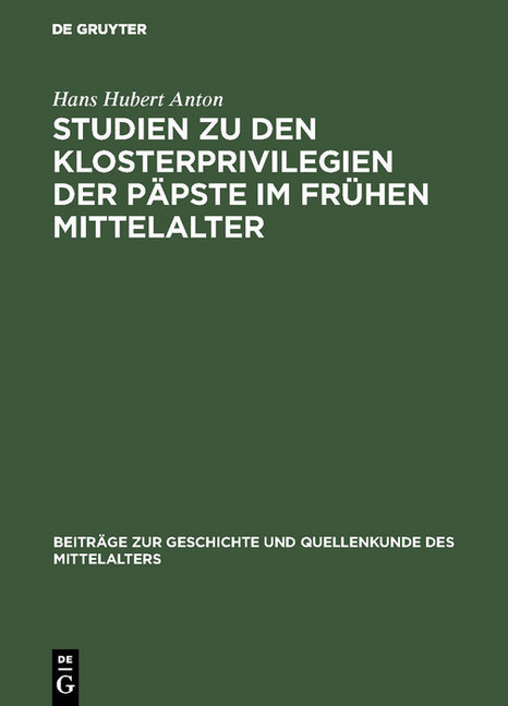 Studien zu den Klosterprivilegien der Päpste im frühen Mittelalter main product photo