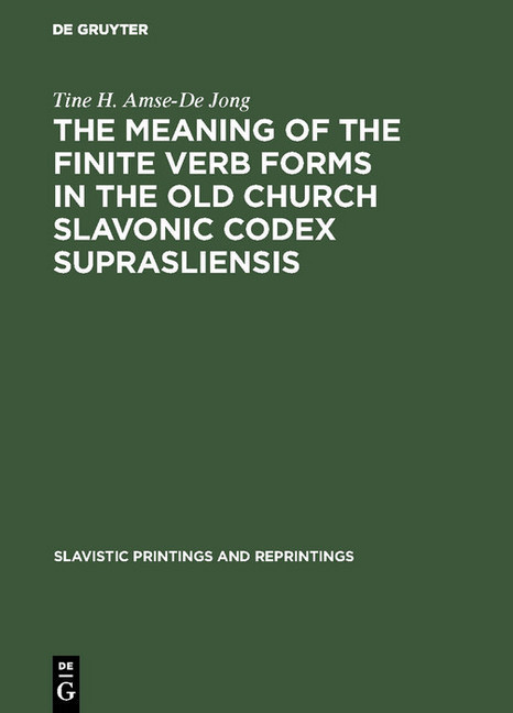 The meaning of the Finite Verb Forms in the Old Church Slavonic Codex Suprasliensis main product photo