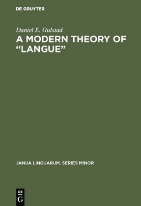 A Modern Theory of 'Langue'