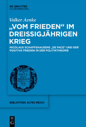 'Vom Frieden' im Dreißigjährigen Krieg