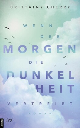 Wenn der Morgen die Dunkelheit vertreibt