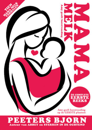 Mama Melk: De Complete Eerste Reeks