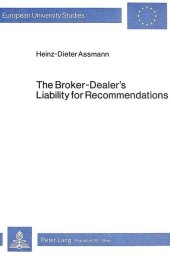 The Broker-Dealer's Liability for Recommendations