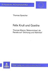 Felix Krull und Goethe