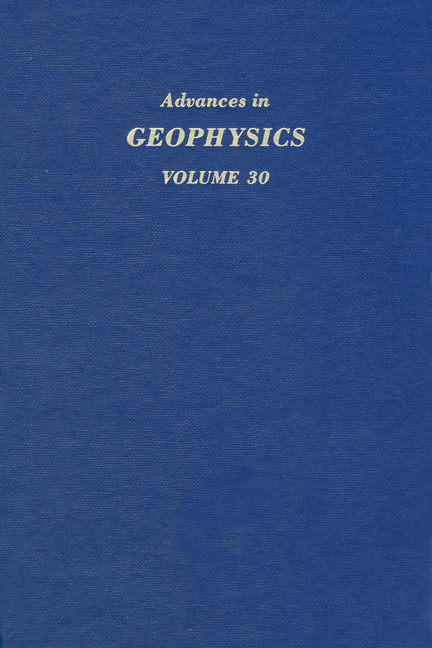 ADVANCES IN GEOPHYSICS VOLUME 30 main product photo