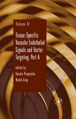 Tissue-Specific Vascular Endothelial Signals and Vector Targeting, Part A