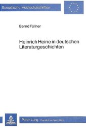 Heinrich Heine in deutschen Literaturgeschichten