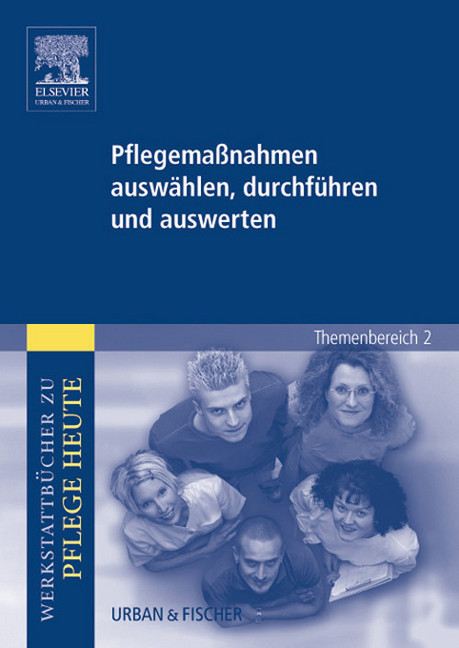 Pflegemaßnahmen auswählen, durchführen und auswerten main product photo