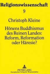 Honens Buddhismus des Reinen Landes:- Reform, Reformation oder Häresie?
