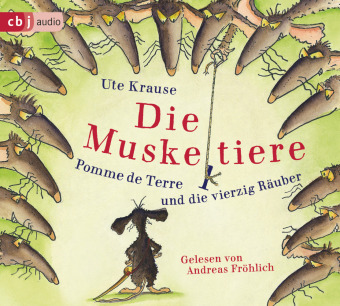 Die Muskeltiere - Pomme de Terre und die vierzig Räuber,2 Audio-CDs