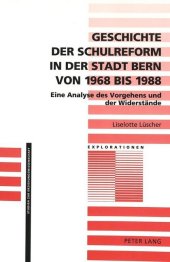 Geschichte der Schulreform in der Stadt Bern von 1968 bis 1988