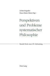 Perspektiven und Probleme systematischer Philosophie