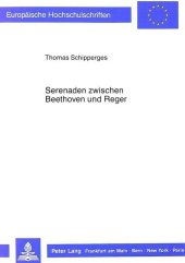 Serenaden zwischen Beethoven und Reger