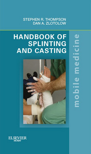 Handbook of Splinting and Casting main product photo