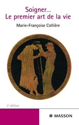 Soigner... Le premier art de la vie