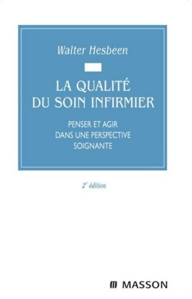 La qualité du soin infirmier