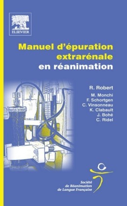 Manuel d'épuration extrarénale en réanimation