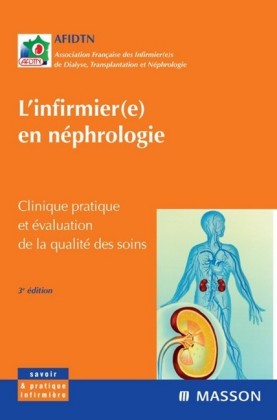 L'infirmier(e) en néphrologie